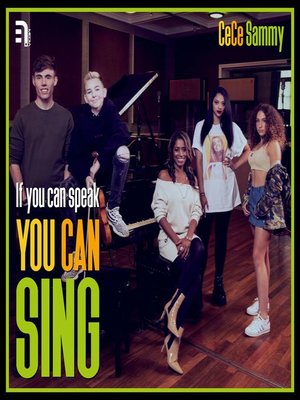cover image of If You Can Speak, You Can Sing